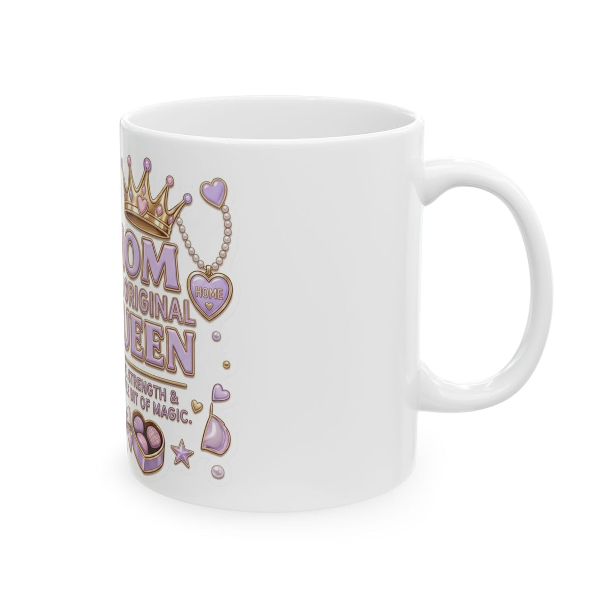 Mom Is the Real Queen Coffee Mug | Stylish Mom Drinkware
