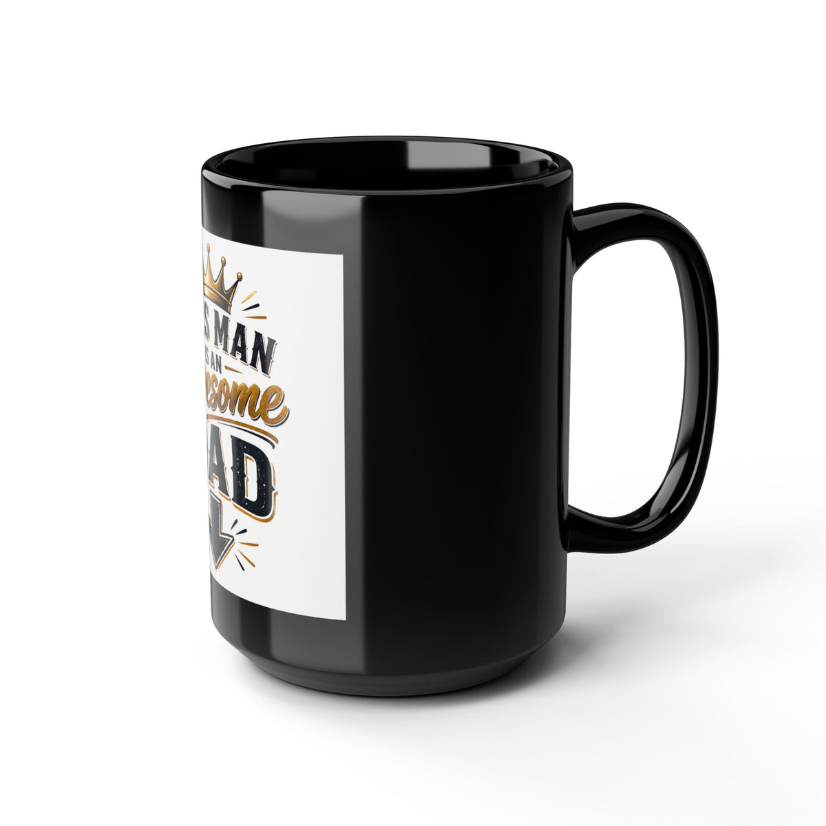 This Man Is an Awesome Dad Mug | Bold Dad Ceramic Drinkware