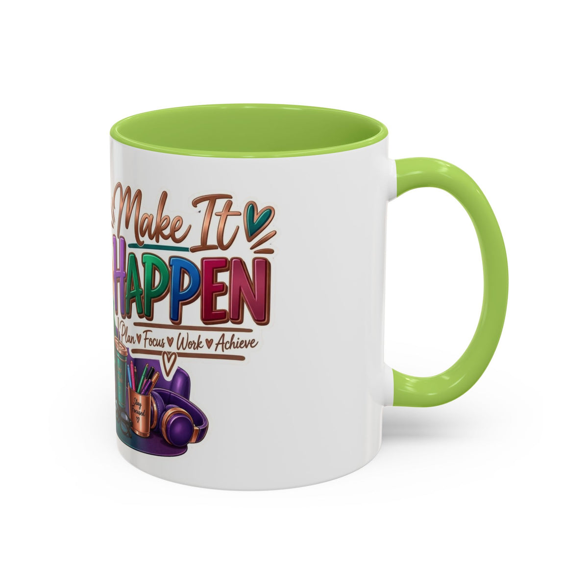 Make It Happen Motivational Ceramic Mug | Colorful Coffee Cup Drinkware