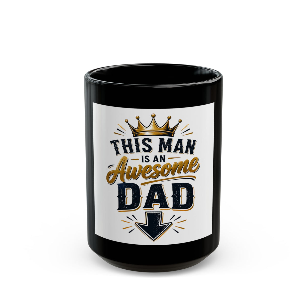 This Man Is an Awesome Dad Mug | Bold Dad Ceramic Drinkware