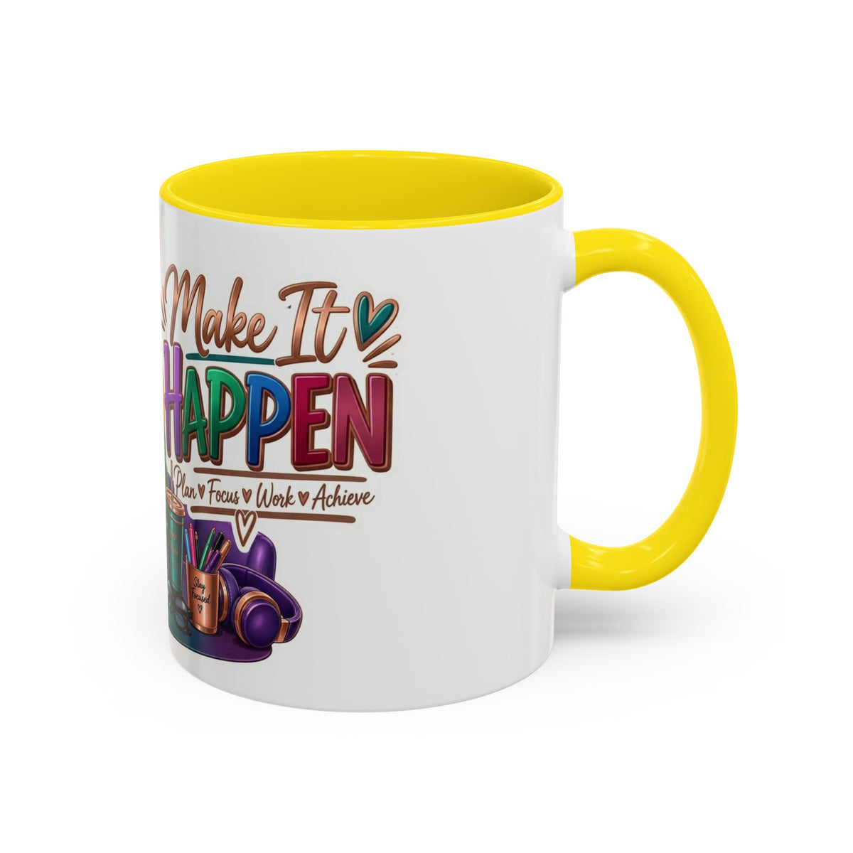 Make It Happen Motivational Ceramic Mug | Colorful Coffee Cup Drinkware