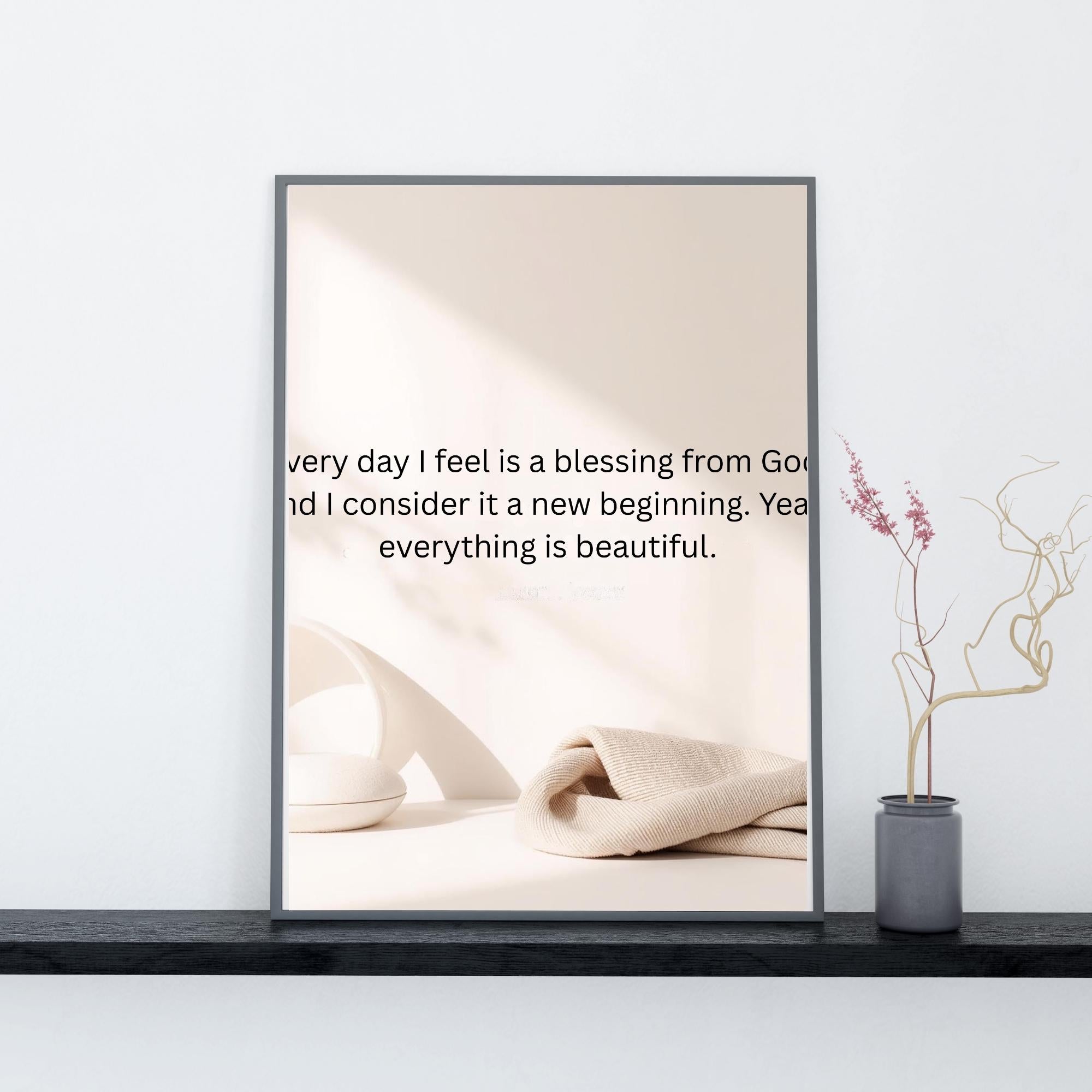 Every Day Is a Blessing Typography Wall Art Printable Inspirational Quote Modern Minimalist Motivational Home Decor Digital Download